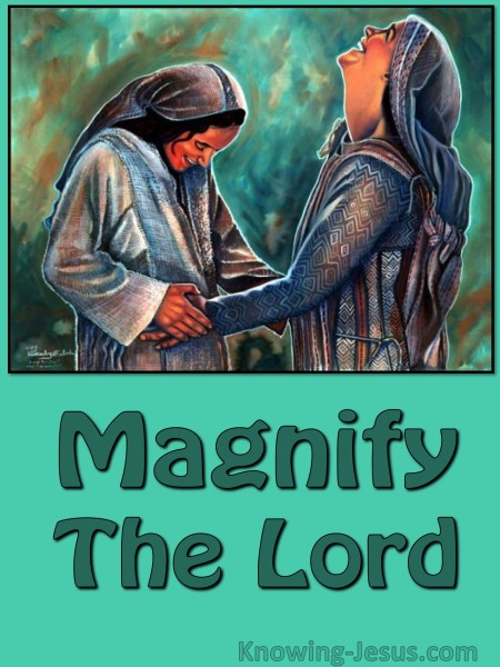 Magnify The Lord