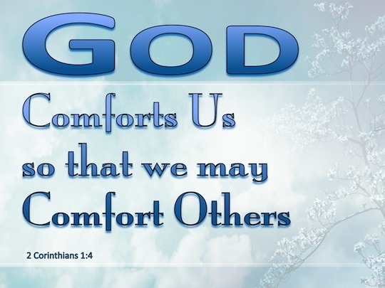 2 Corinthians 1:4 who comforts us in all our affliction so that we will.